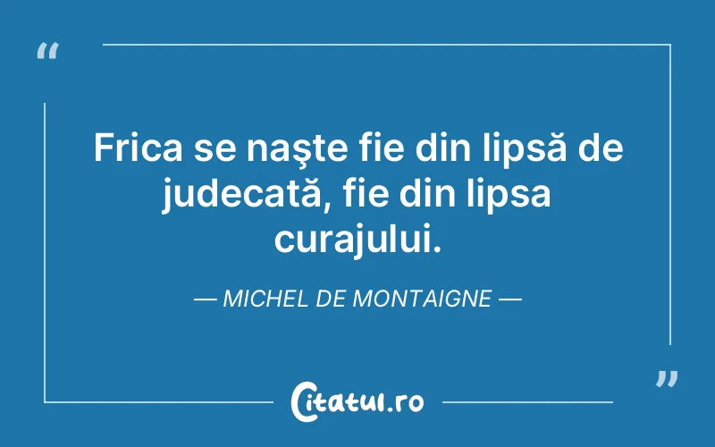 Citat Autor necunoscut - citate motivationale