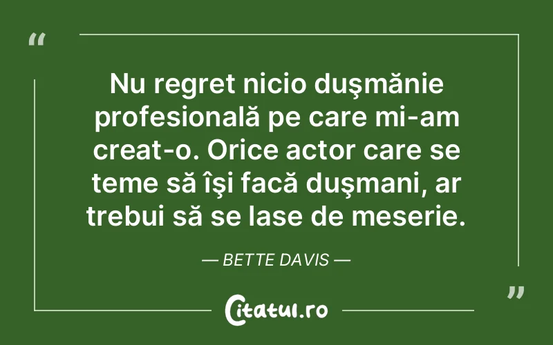 Citat Bette Davis - citate motivationale