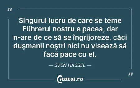Singurul lucru de care se teme Führerul... Singurul lucru de care se teme Führerul...