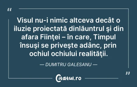 Visul nu-i nimic altceva decât o iluzie... Visul nu-i nimic altceva decât o iluzie...