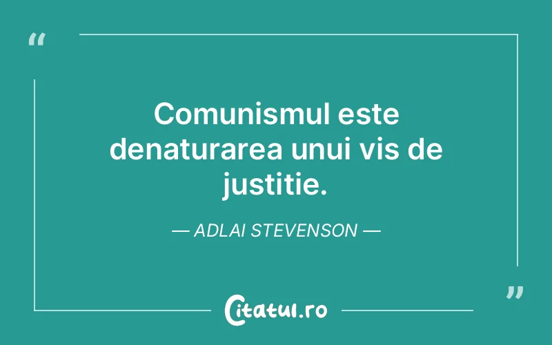 Citat Adlai Stevenson - citate motivationale