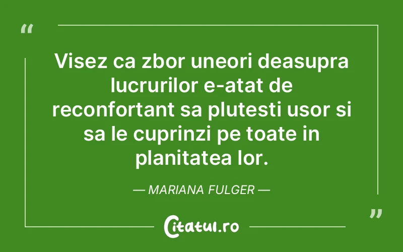 Citat Mariana Fulger - citate motivationale