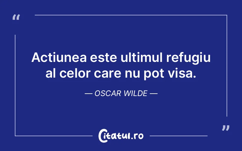 Citat Oscar Wilde - citate motivationale