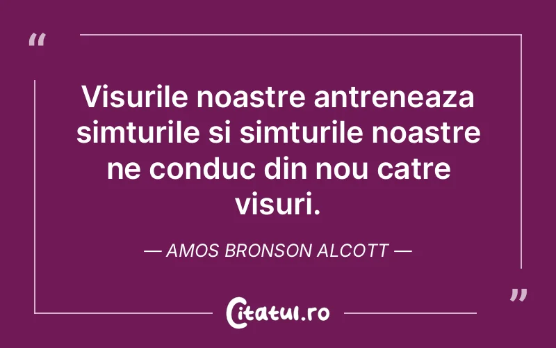 Citat Amos Bronson Alcott - citate motivationale
