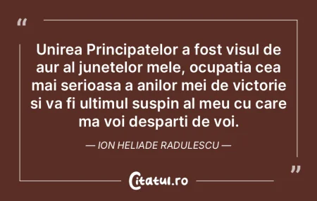 Unirea Principatelor a fost visul de aur... Unirea Principatelor a fost visul de aur...