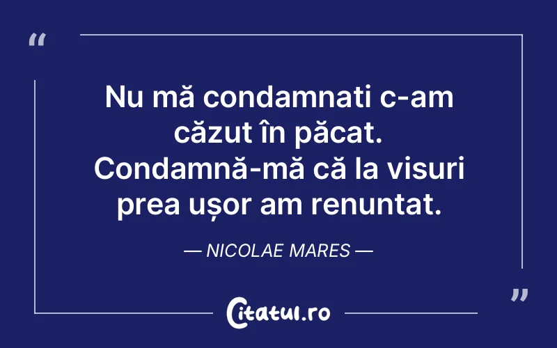 Citat Nicolae Mares - citate motivationale