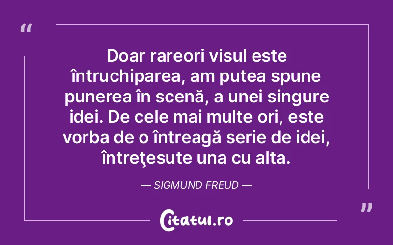Citat Sigmund Freu - citate motivationale