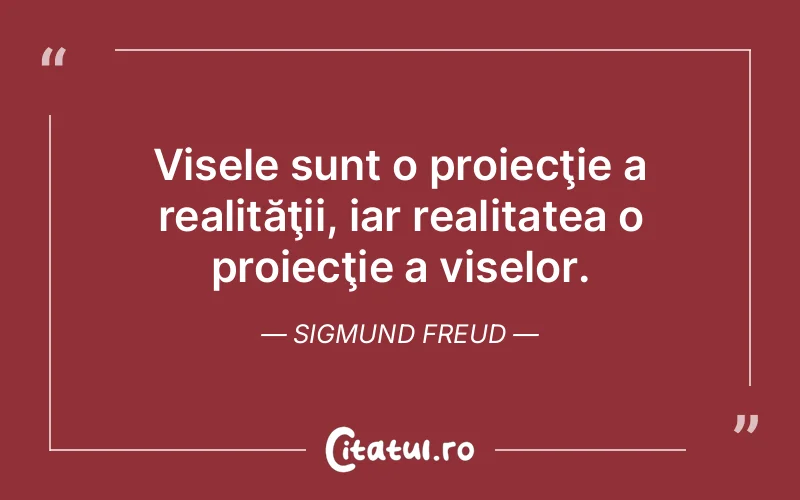 Citat Sigmund Freud - citate motivationale