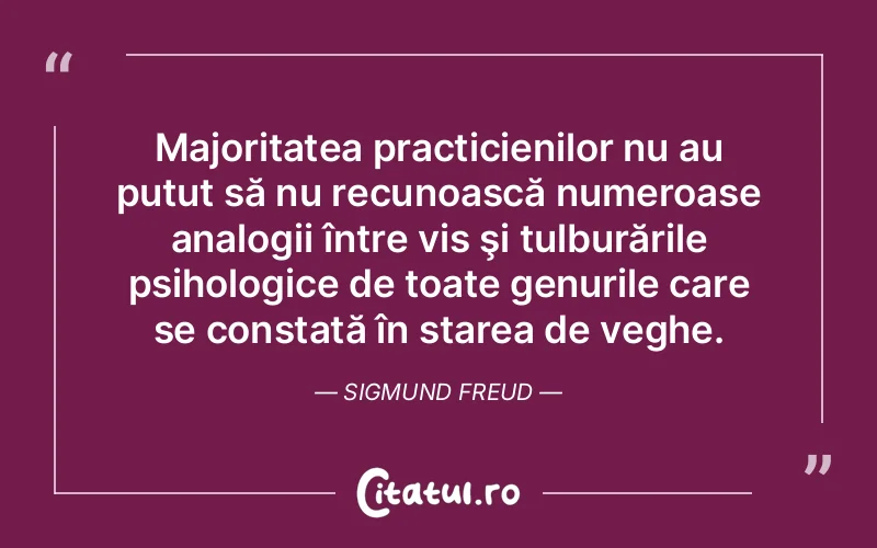 Citat Sigmund Freud - citate motivationale