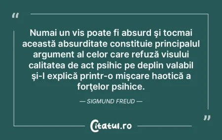 Numai un vis poate fi absurd ÅŸi tocmai ... Numai un vis poate fi absurd ÅŸi tocmai ...