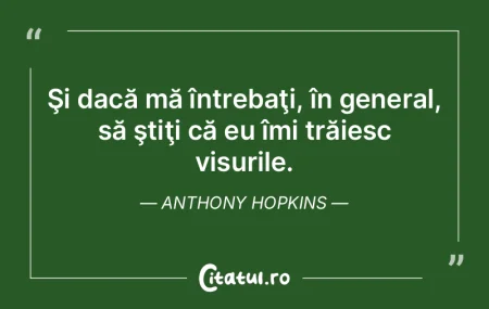 Şi dacă mă întrebaţi, în general, ...