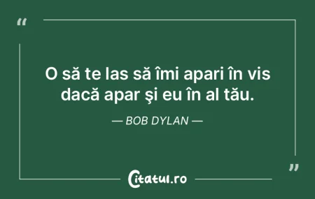 O să te las să îmi apari în vis dacÄ... O să te las să îmi apari în vis dacÄ...
