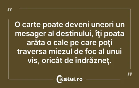O carte poate deveni uneori un mesager a... O carte poate deveni uneori un mesager a...