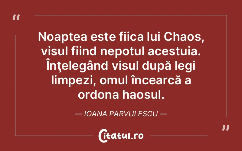 Citat Ioana Parvulescu - citate motivationale