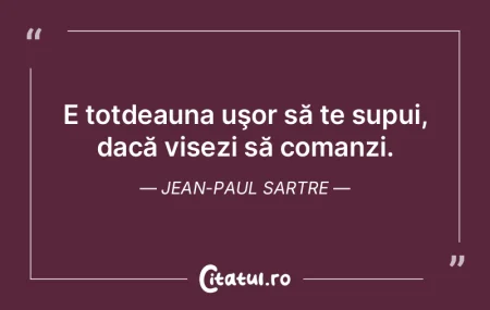 E totdeauna uşor să te supui, dacă vi... E totdeauna uşor să te supui, dacă vi...