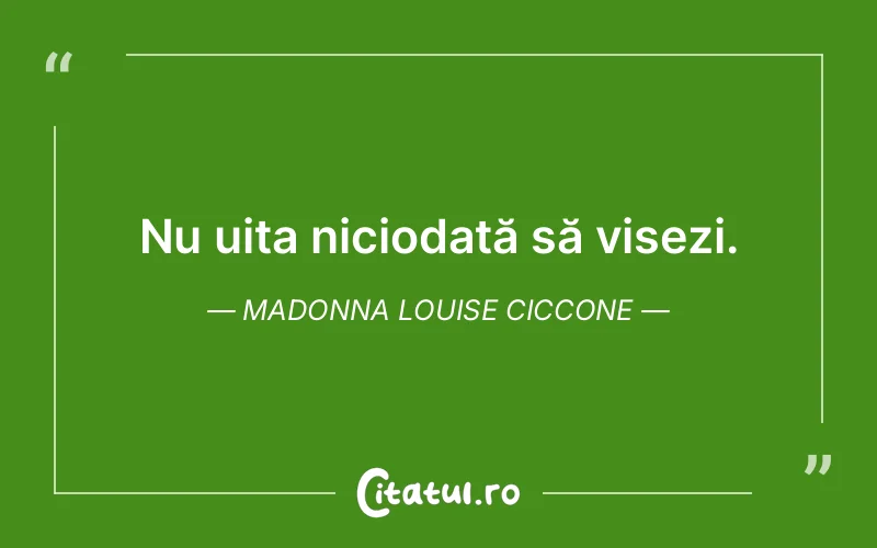 Citat Madonna Louise Ciccone - citate motivationale