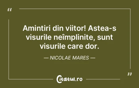 Amintiri din viitor! Astea-s visurile ne...