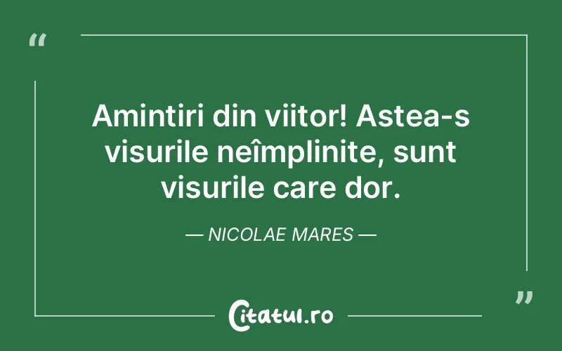 Citat Nicolae Mares - citate motivationale