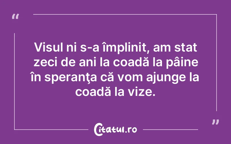 Citat Autor necunoscut - citate motivationale