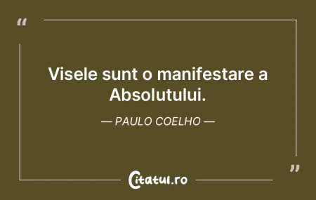 Visele sunt o manifestare a Absolutului....