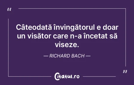 Câteodată învingătorul e doar un vis...