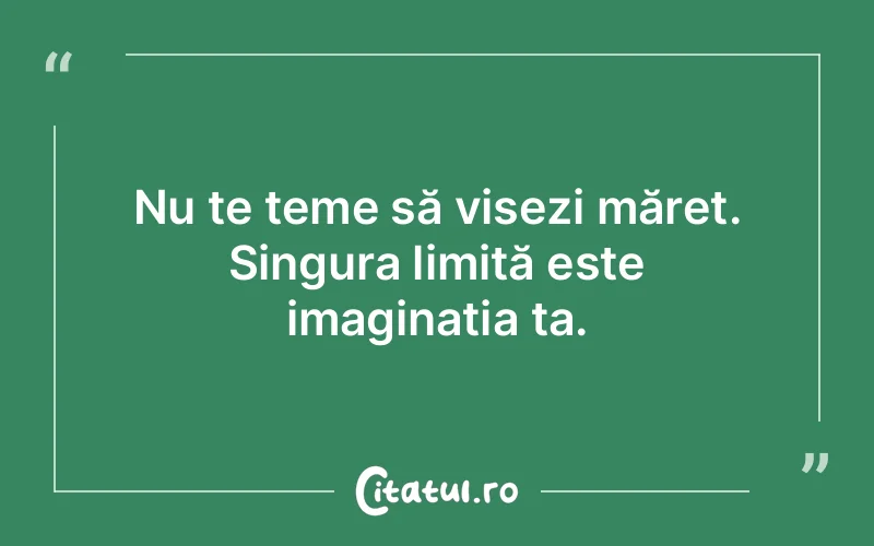 Citat Autor necunoscut - citate motivationale