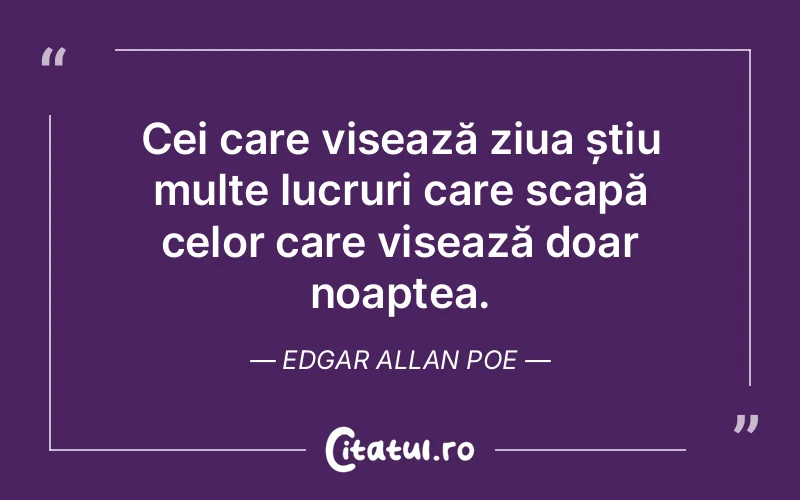 Citat Edgar Allan Poe - citate motivationale