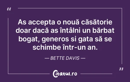 Aș accepta o nouă căsătorie doar dac...