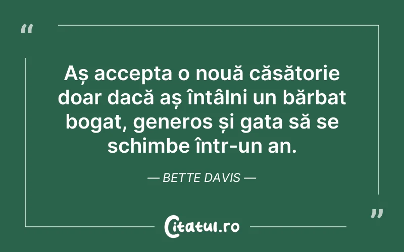 Citat Bette Davis - citate motivationale