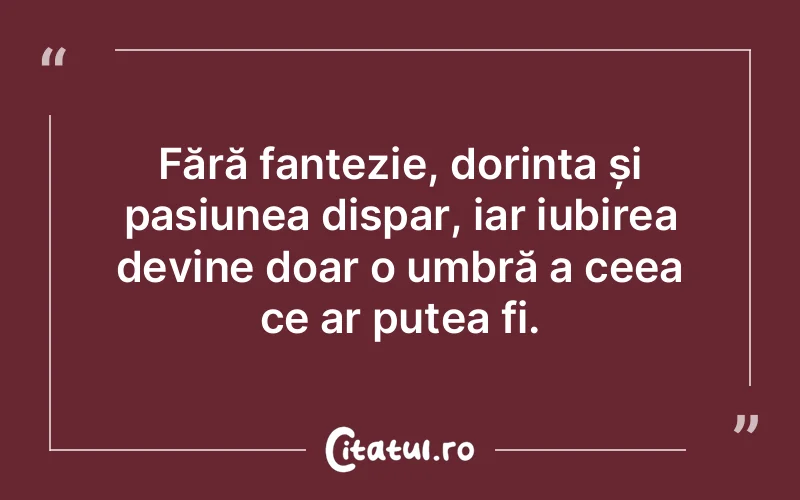 Citat Autor necunoscut - citate motivationale