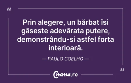 Prin alegere, un bărbat își găsește...