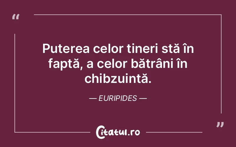Citat Euripides - citate motivationale