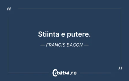 Stiinta e putere. Francis Bacon Stiinta e putere. Francis Bacon