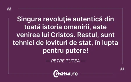 Singura revoluţie autentică din toată...