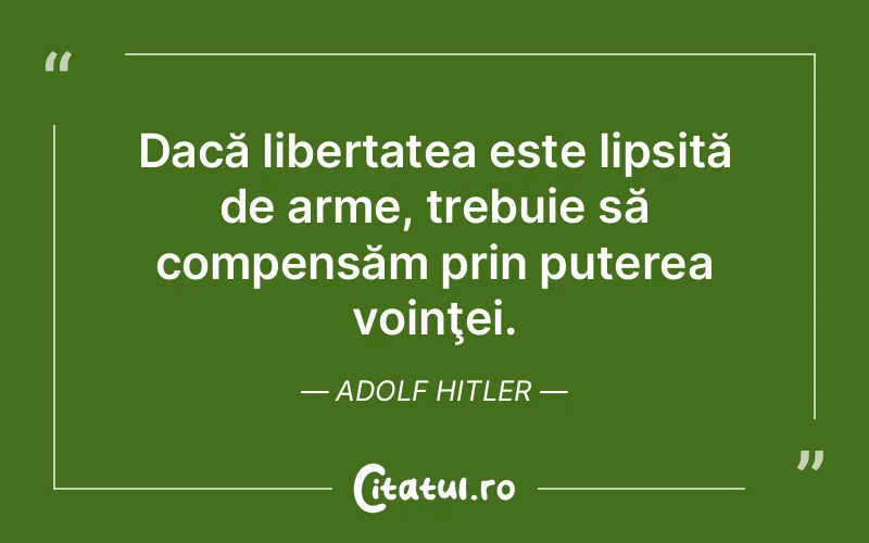 Citat Adolf Hitler - citate motivationale