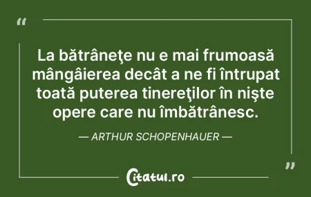 La bătrâneţe nu e mai frumoasă mâng...