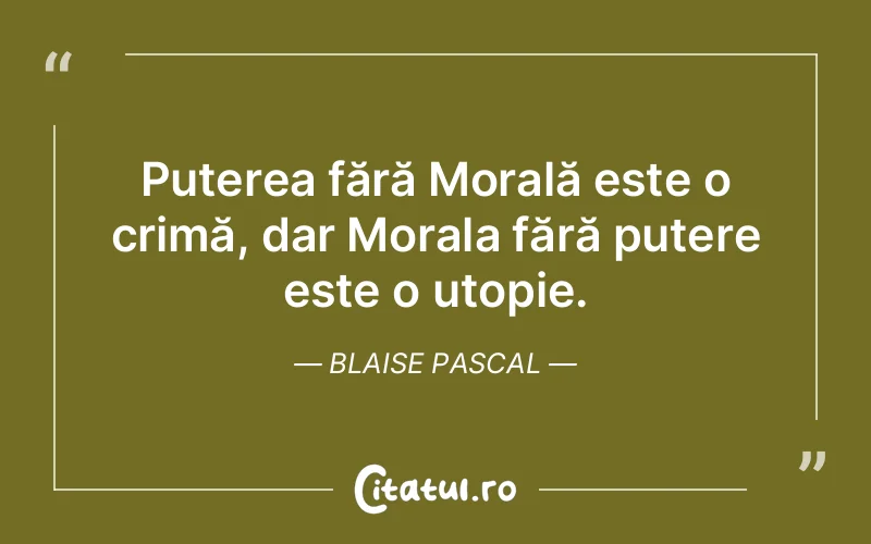 Citat Blaise Pascal - citate motivationale