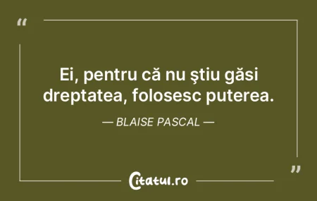 Ei, pentru că nu ştiu găsi dreptatea,... Ei, pentru că nu ştiu găsi dreptatea,...