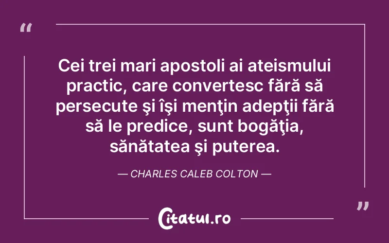 Citat Charles Caleb Colton - citate motivationale