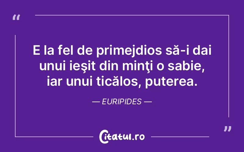 Citat Euripides - citate motivationale