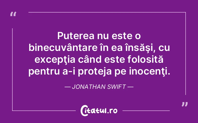 Citat Jonathan Swift - citate motivationale
