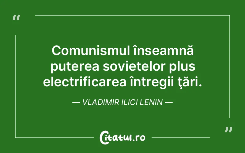 Citat Vladimir Ilici Lenin - citate motivationale