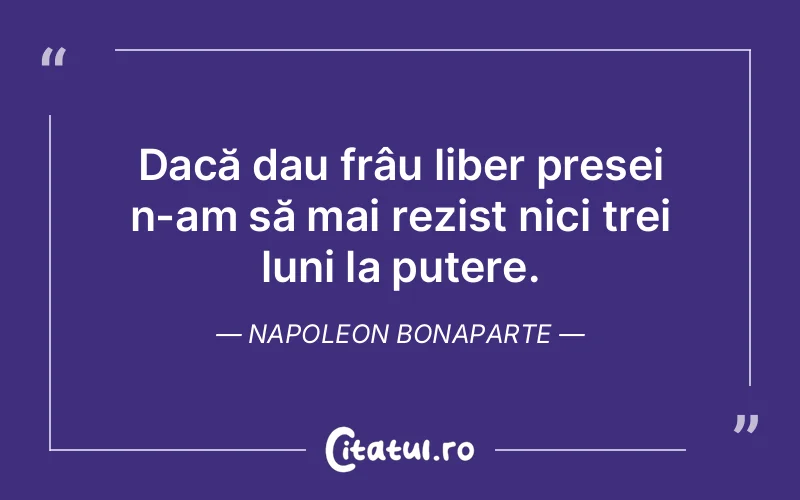 Citat Napoleon Bonaparte - citate motivationale