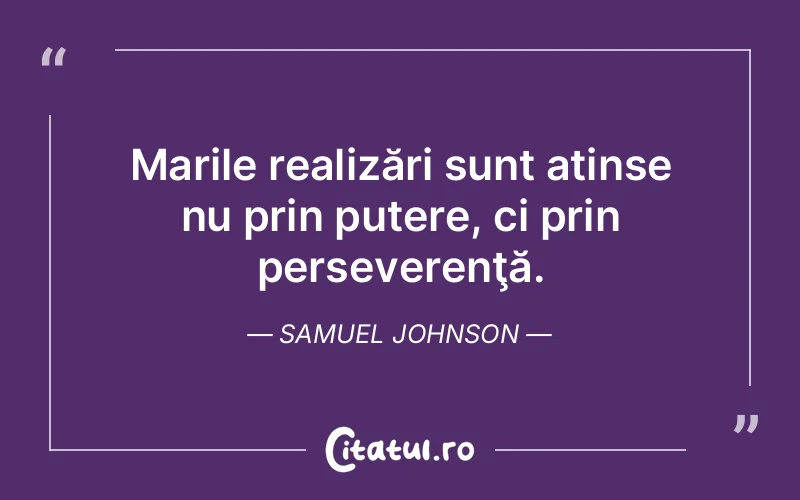 Citat Samuel Johnson - citate motivationale