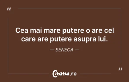 Cea mai mare putere o are cel care are p... Cea mai mare putere o are cel care are p...