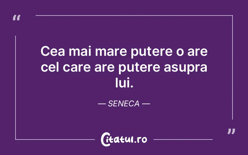 Citat Seneca - citate motivationale