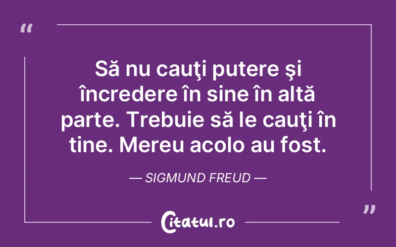 Citat Sigmund Freud - citate motivationale