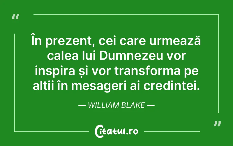 Citat William Blake - citate motivationale