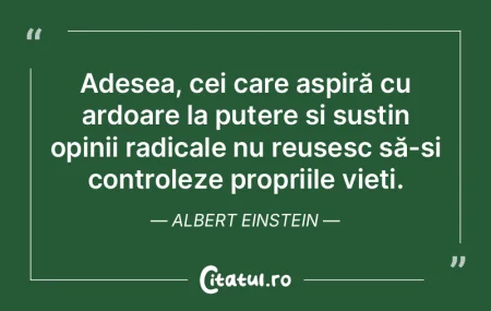 Adesea, cei care aspiră cu ardoare la p... Adesea, cei care aspiră cu ardoare la p...