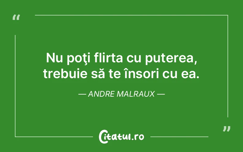 Citat Andre Malraux - citate motivationale